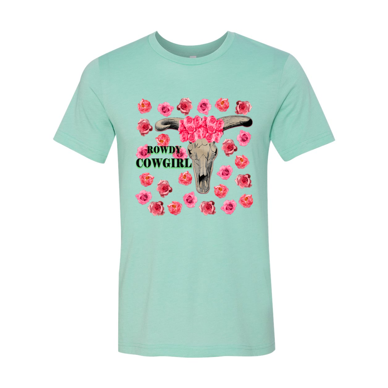Cowgirl Roots™ Rowdy Cowgirl T Shirts