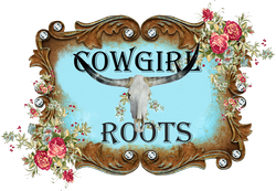 Cowgirl Roots 