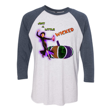 Load image into Gallery viewer, Just a Little Wicked Halloween 3/4 Sleeve Raglan T Shirts
