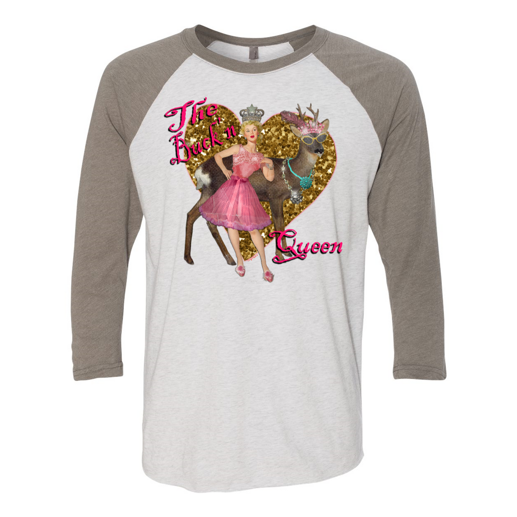The Buck'n Queen 3/4 sleeve cotton T Shirts