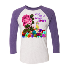 Load image into Gallery viewer, Life Is A Bed Of Roses Three Quarter 3/4 Sleeve Raglan T Shirts

