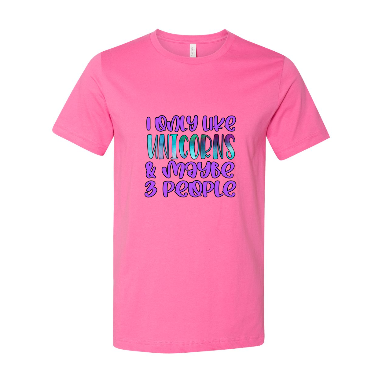 Cowgirl Roots™ I Only Like Unicorns and Maybe 3 People T Shirt