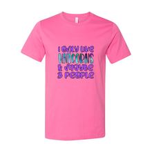Load image into Gallery viewer, &quot;I Only Like Unicorns &amp; Maybe 3 People&quot; Women&#39;s Unisex Style Cotton T-Shirts
