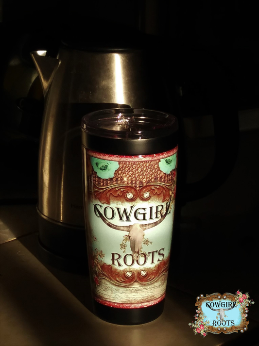 Cowgirl Roots™  Tumbler 20oz Cowgirl Roots, Stainless Steel Insulated Hot and Cold Mug