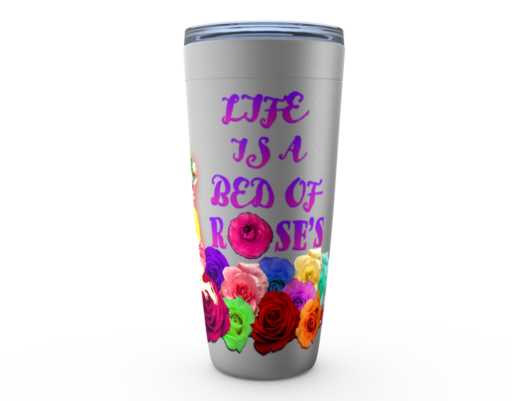 Cowgirl Roots™ Tumbler 20oz Life is a Bed of Roses Stainless Steel Insulated Hot and Cold Mug