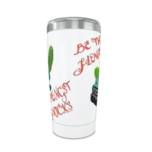 Load image into Gallery viewer, 20oz Be the flower Amongst Prick&#39;s Stainless Steel Hot or Cold Travel Tumbler Mugs
