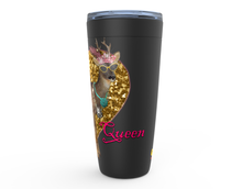 Load image into Gallery viewer, 20 oz The Buck&#39;n Queen Stainless Steel Hot or Cold Travel Tumbler Mugs with Verbiage
